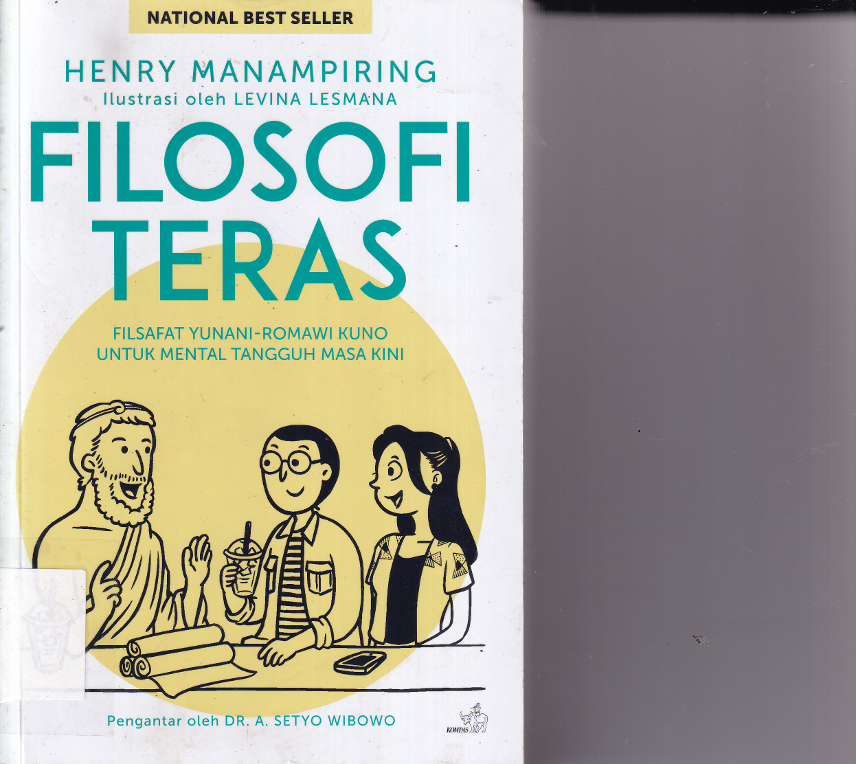 Filosofi Teras: Filsafat Yunani-Romawi untuk Mental Tangguh Masa Kini (Cet. 9)
