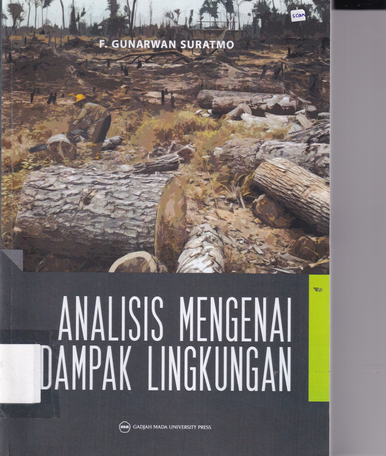 Analisis Mengenai Dampak Lingkungan (Cet. 15)
