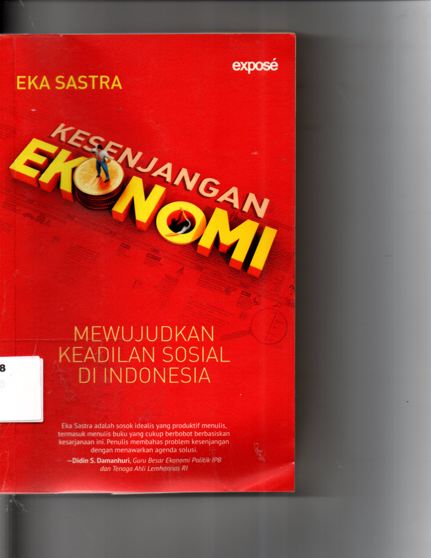 Kesenjangan Ekonomi Mewujudkan Keadilan Sosial di Indonesia