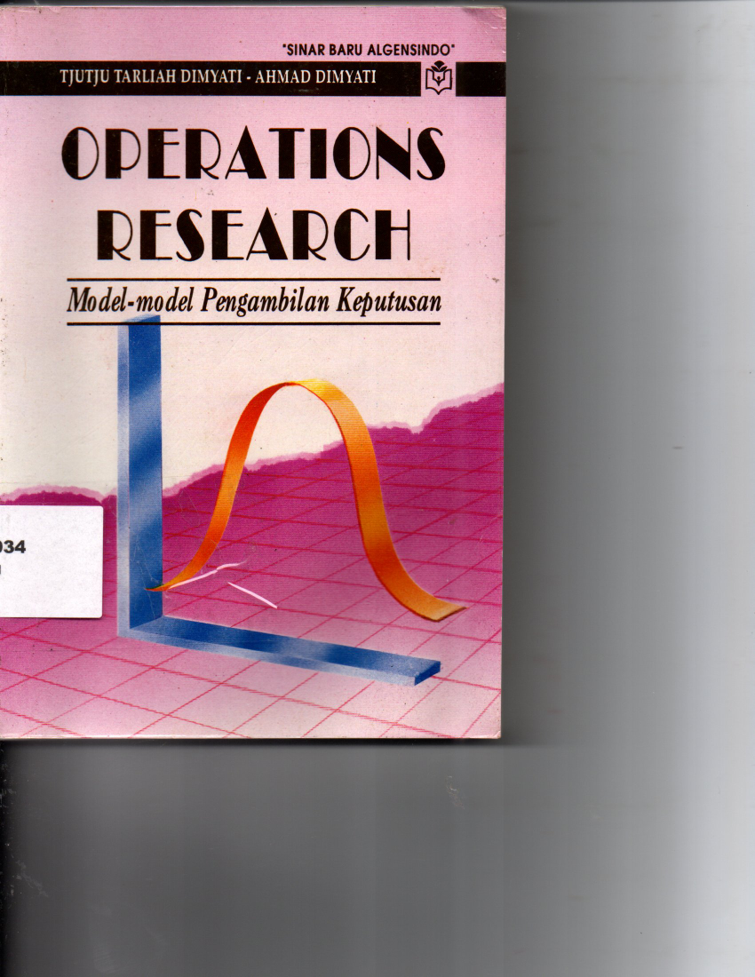 Operation Reserch Model-model Pengambilan Keputusan