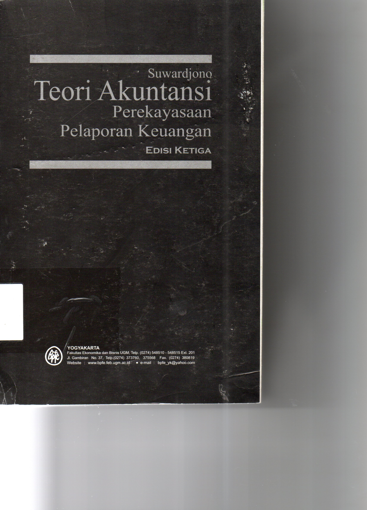 Teori Akuntansi Perekayasaan Pelaporan Keuangan Edisi Ketiga