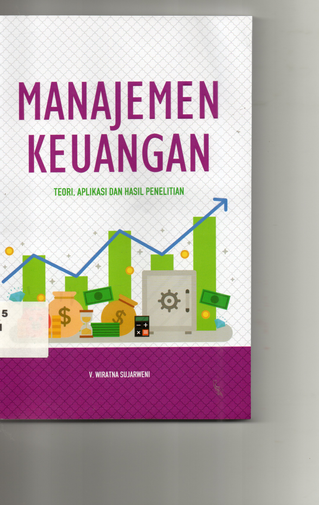 Manajemen Keuangan Teori, Aplikasi Dan Hasil Penelitian