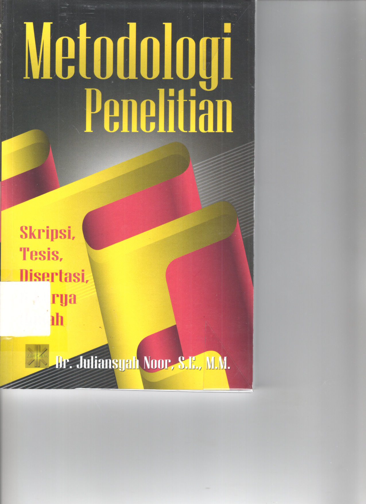 Metodologi Penelitian (Ed. 1, Cet. 8)