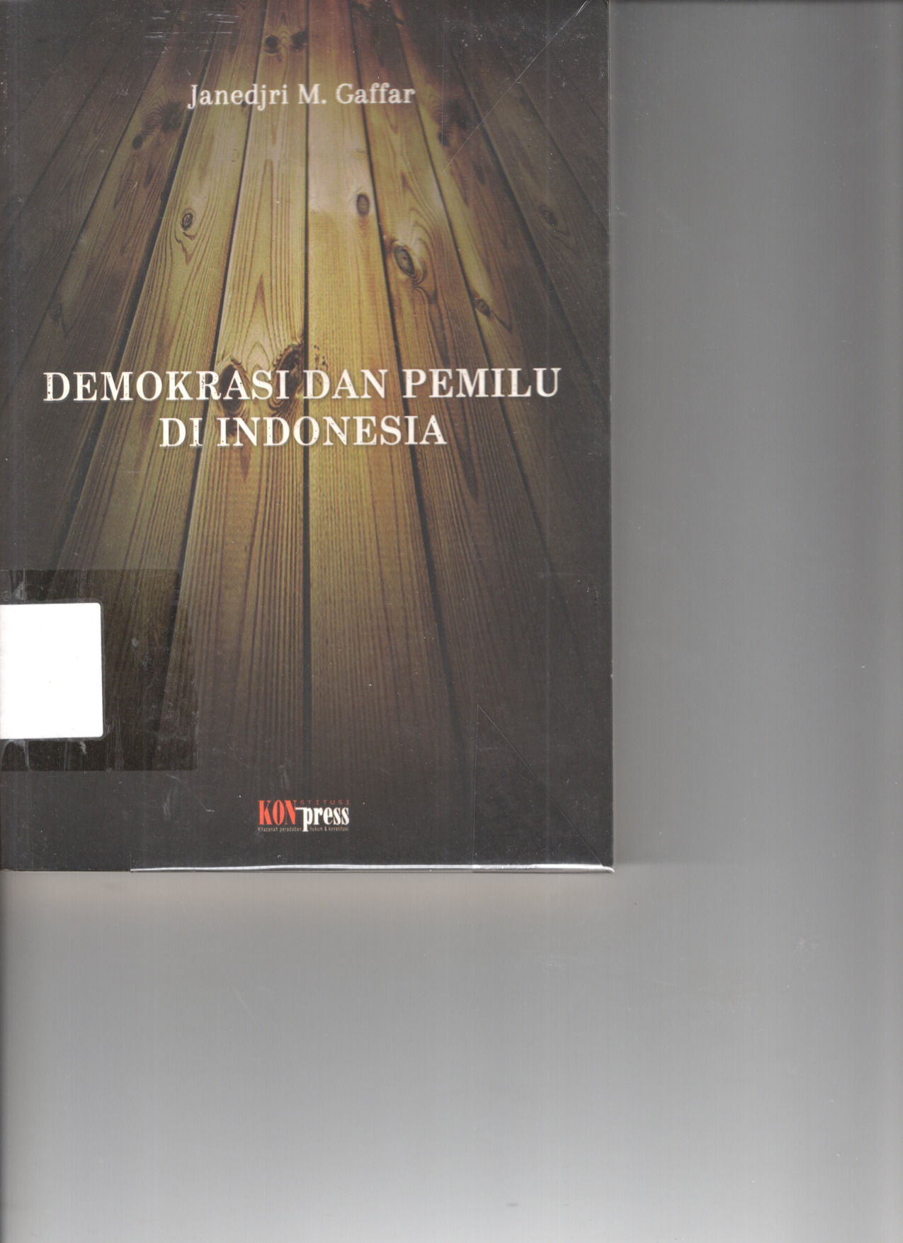 Demokrasi dan Pemilu di Indonesia