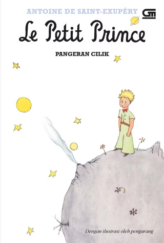 Le Petit Prince - Pangeran Cilik (Cet. 32) (Terjemahan)