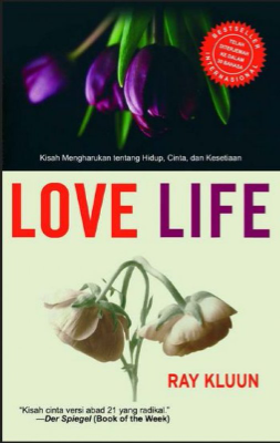 Love Life: Kisah Mengharukan tentang Hidup, Cinta, dan Kesetiaan