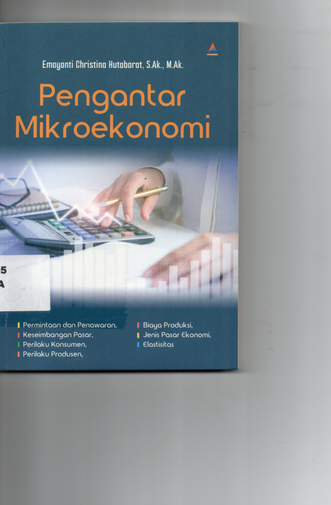Pengantar Mikroekonomi * Permintaan dan Penawaran, * Keseimbangan Pasar, * Perilaku Konsumen, * Perilaku Produsen, * Biaya Produksi, * Jenis Pasar Ekonomi, * Elastisitas
