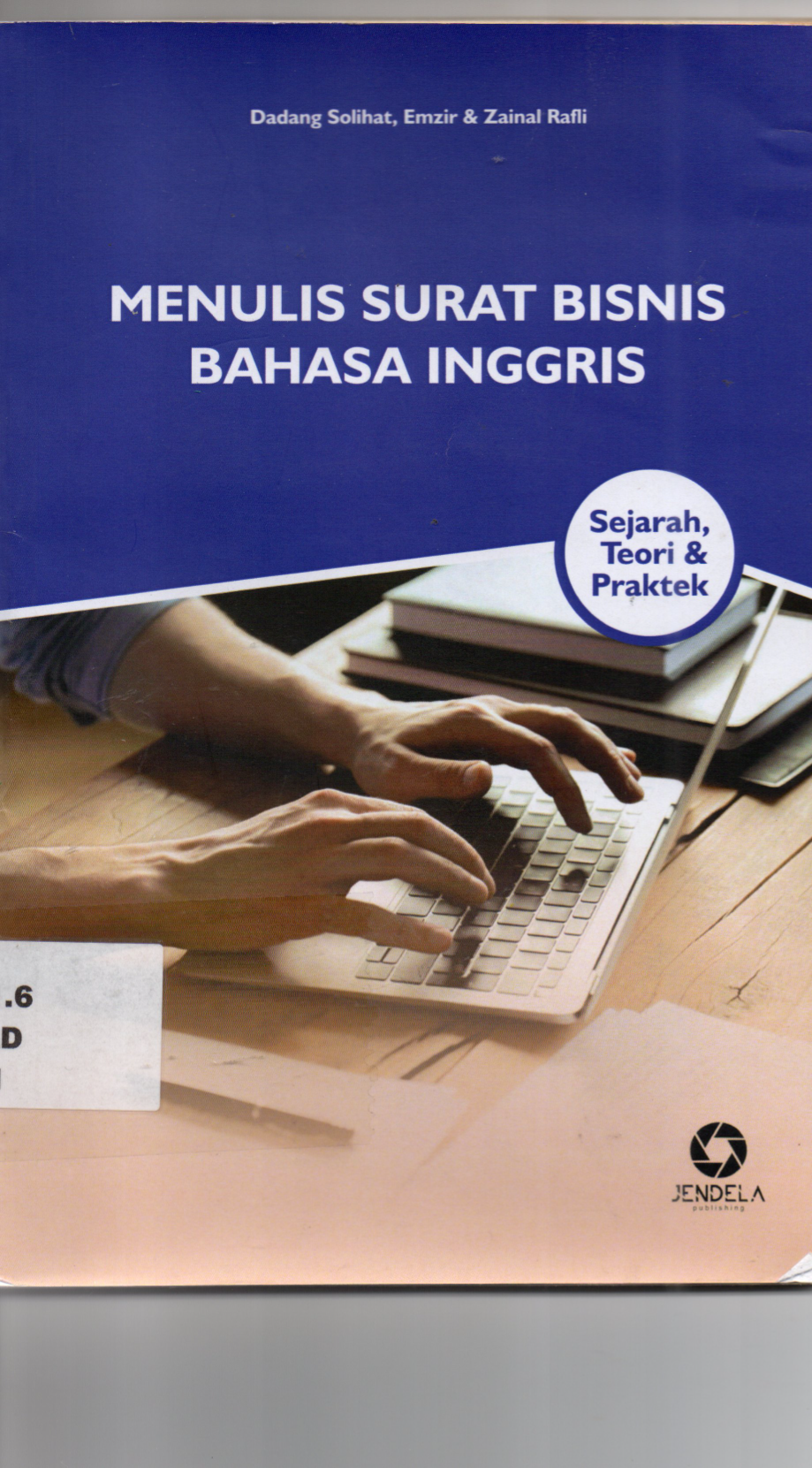 Menulis Surat Bisnis Bahasa Inggris ( Sejarah Teori dan Praktek