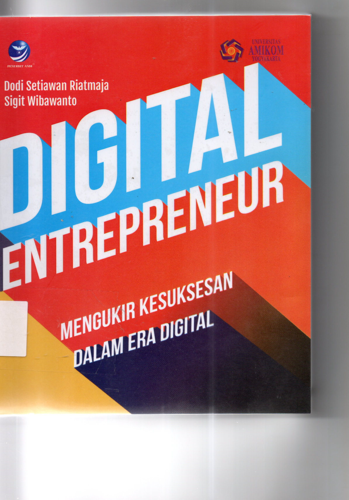 Digital Entrepreneur Mengukir Kesuksesan Dalam Era Digital