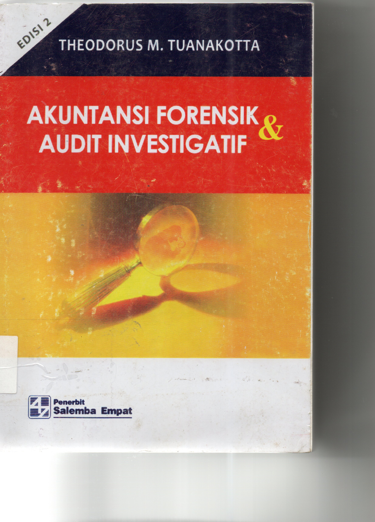 Akuntansi Forensik dan Audit Investigatif edisi 2