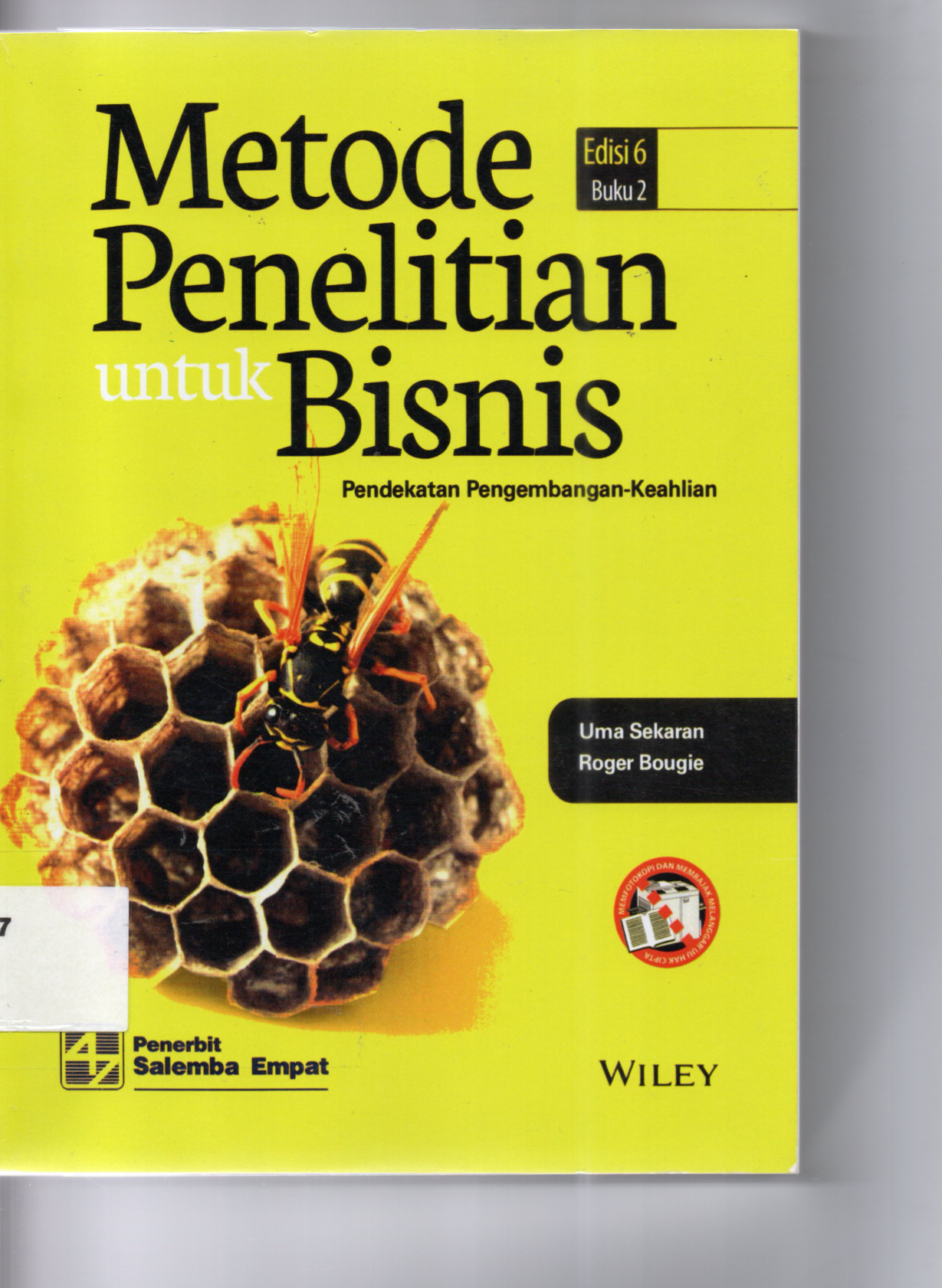 Metode Penelitian Untuk Bisnis Pendekatan Pengembangan , Keahlian Edisi 6 Buku 2