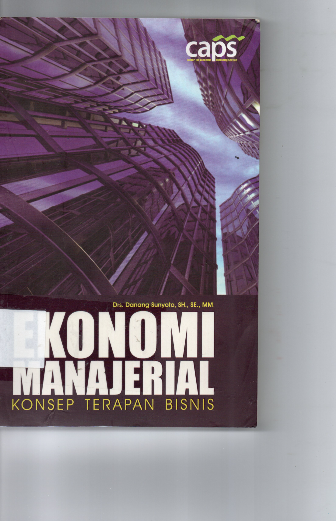 Ekonomi Manajerial Konsep Terapan Bisnis