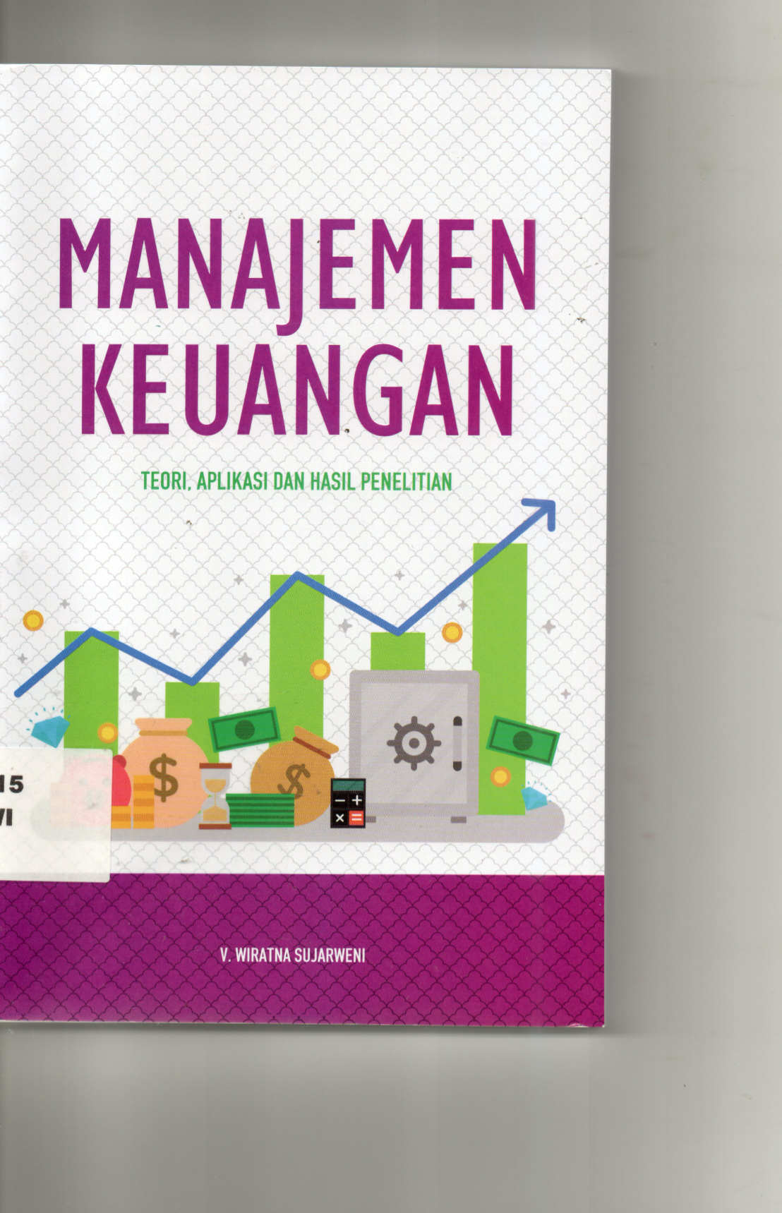 Manajemen Keuangan Teori, Aplikasi Dan Hasil Penelitian