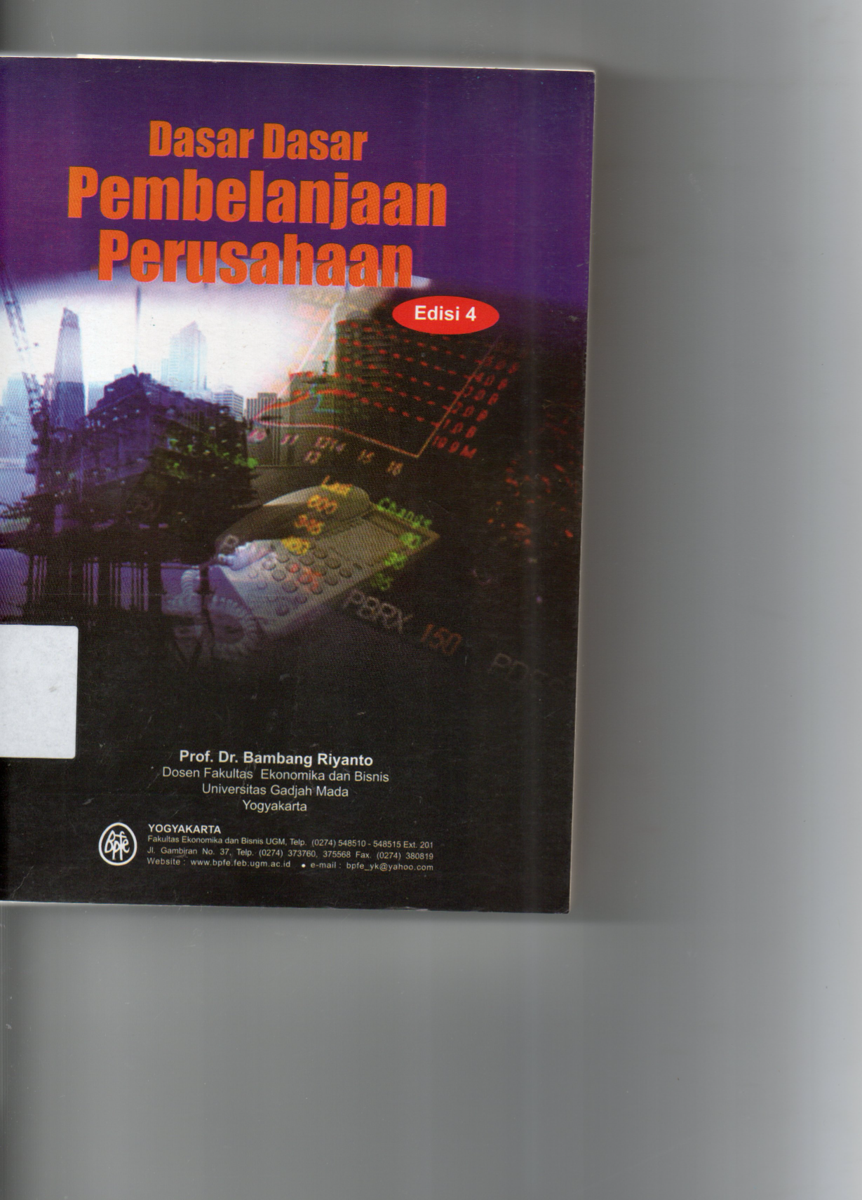 Dasar - dasar Pembelanjaan Perusahaan Edisi 4
