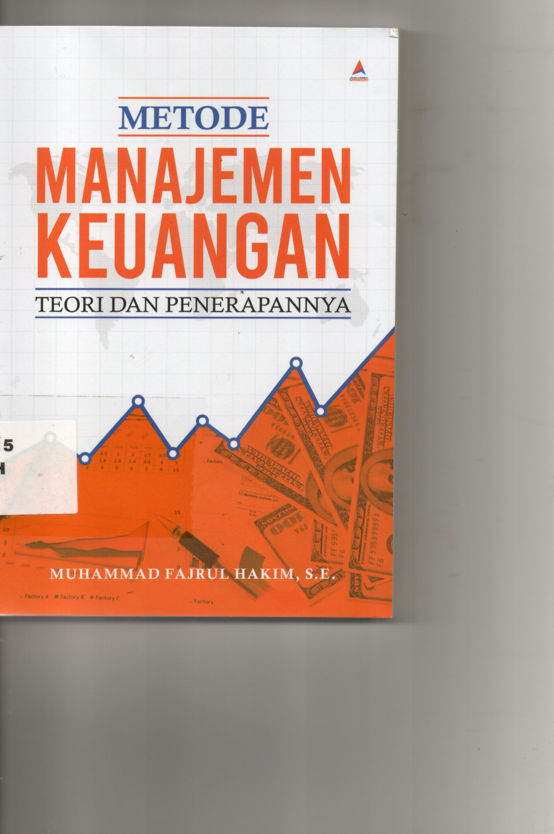 Metode Manajemen Keuangan Teori Dan Penerapannya
