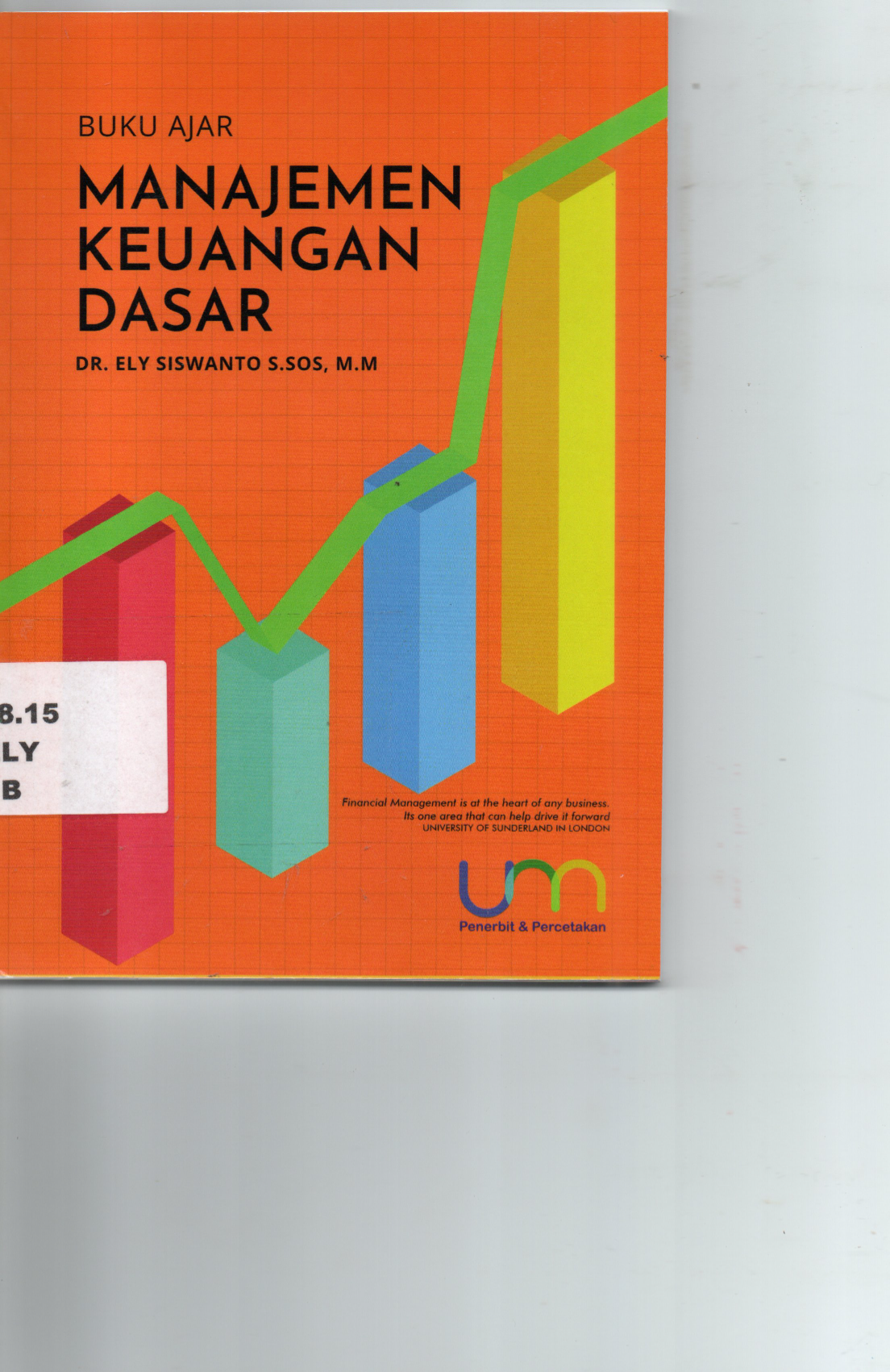 Buku Ajar Manajemen Keuangan Dasar