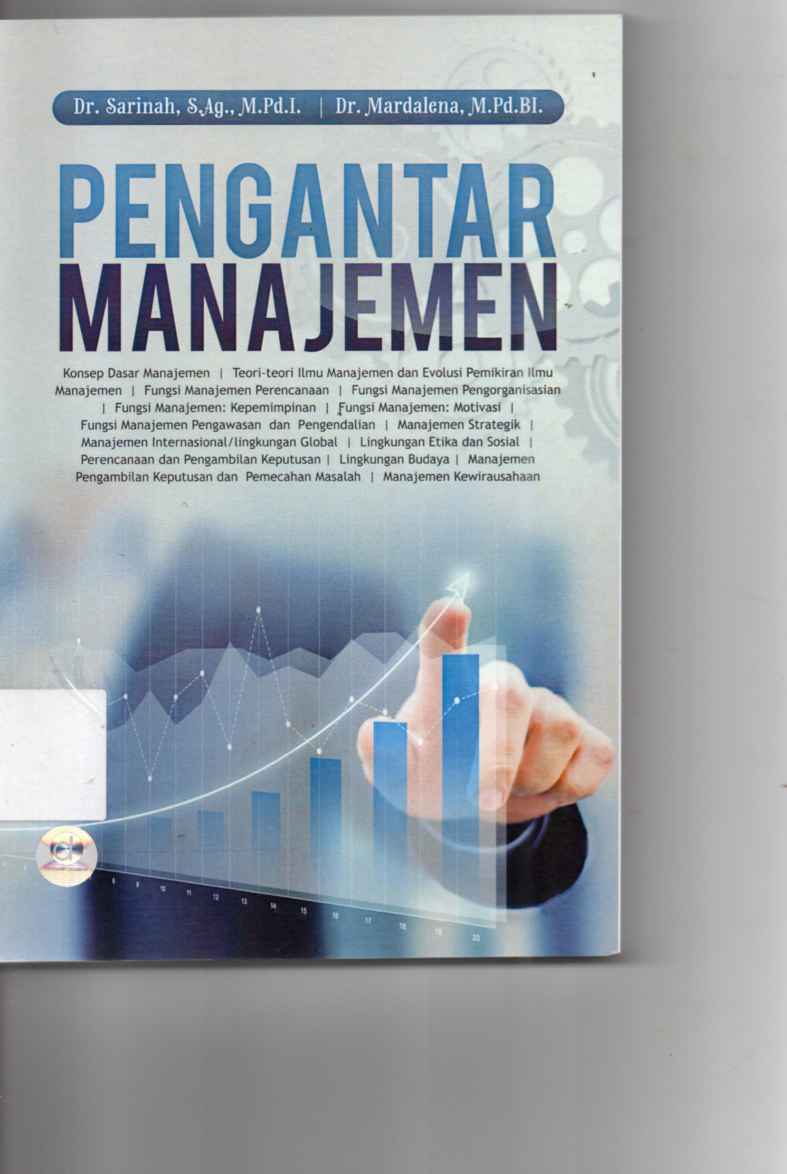 Pengantar Manajemen * Konsep Dasar Manajemen * Teori-teori Ilmu Manajemen dan Evolusi Pemikiran Ilmu Manajemen * Fungsi Manajemen Perencanaan * Fungsi Manajemen Pengorganisasian * Fungsi Manajemen : Kepemimpinan * Fungsi Manajemen : Motivasi * Fungsi Manajemen Pengawasan dan Pengendalian * Manajemen Strategik * Manajemen Internasional / Lingkungan Global * Lingkungan Etika Dan Sosial * Perencanaan dan Pengambilan Keputusan * Lingkungan Budaya * Manajemen Pengambilan Keputusan dan Pemecahan Masalah * Manajemen Kewirausahaan