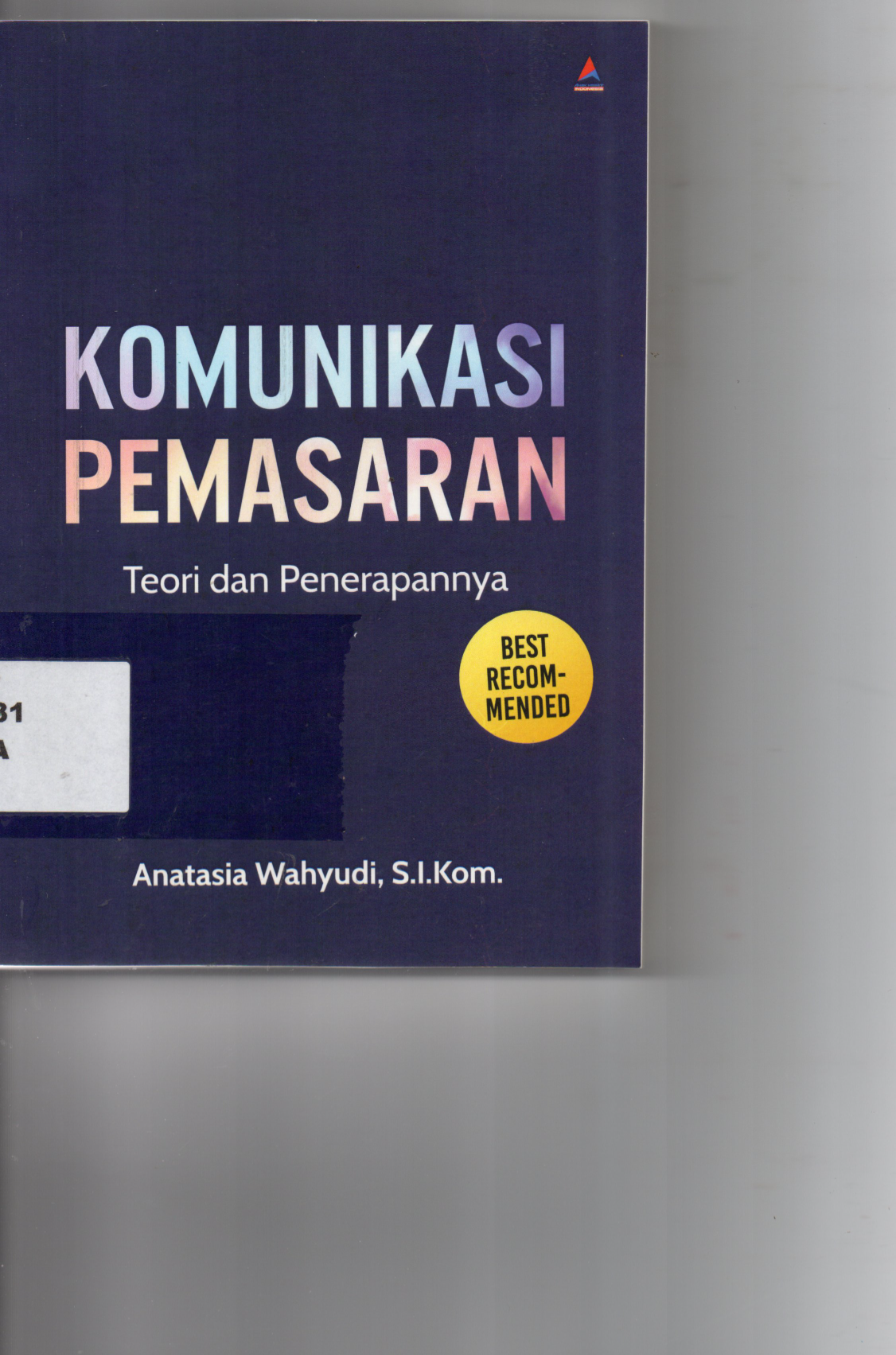 Komunikasi Pemasaran Teori dan Penerapannya ( BEST RECOMMENDED )