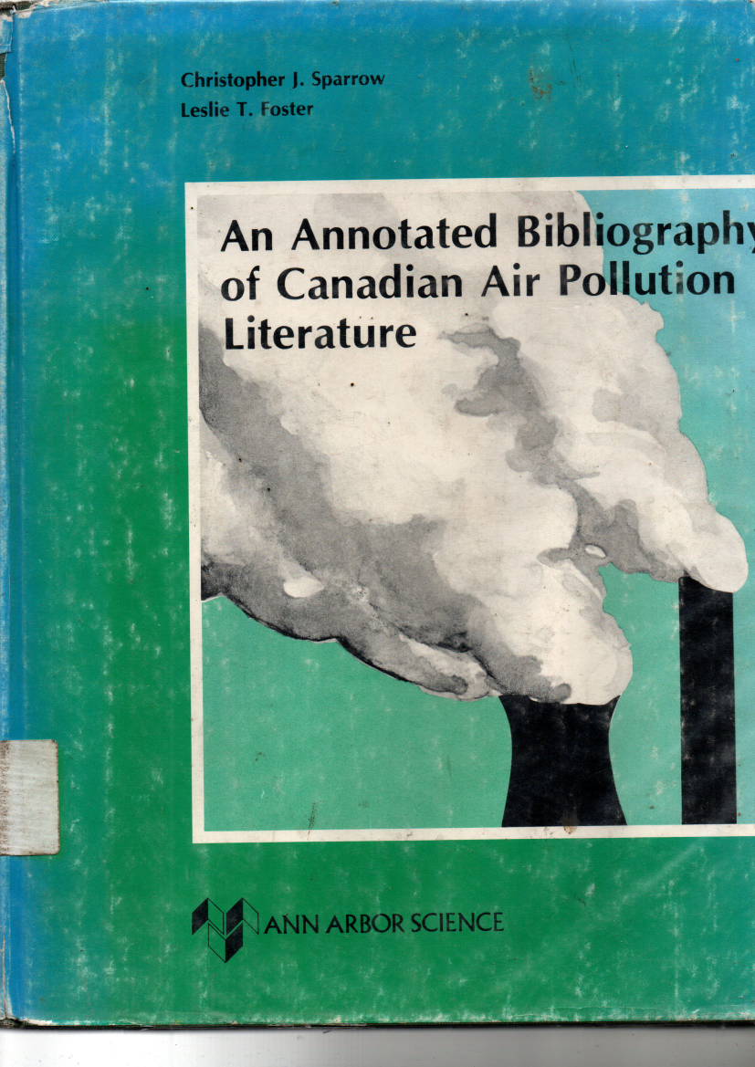 An Annotated Bibliogphi of Canadian Air Pollution Literature