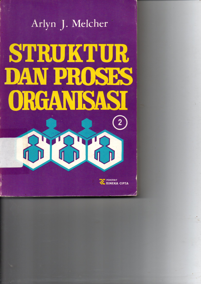 Struktur dan Proses Organisasi