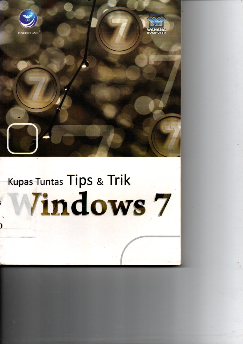 Kupas tuntas Tips dan Trick Windows 7