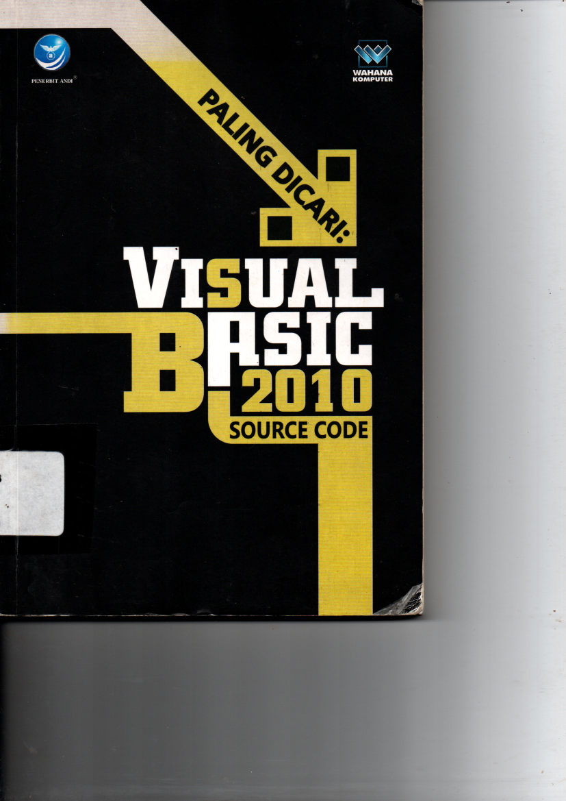 Paling dicari : Visual Basic 2010 Sorce Code
