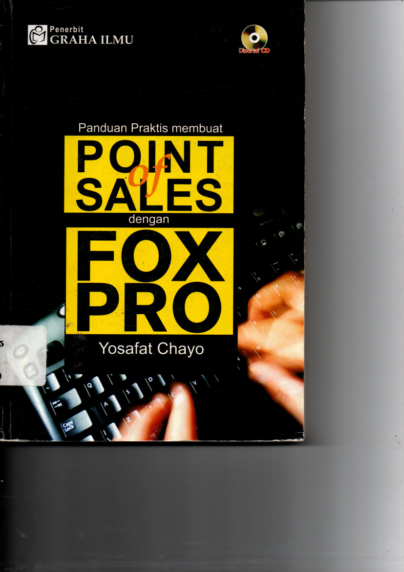 Panduan Praktis membuat point of Sales dengan foxpro + CD cet 1