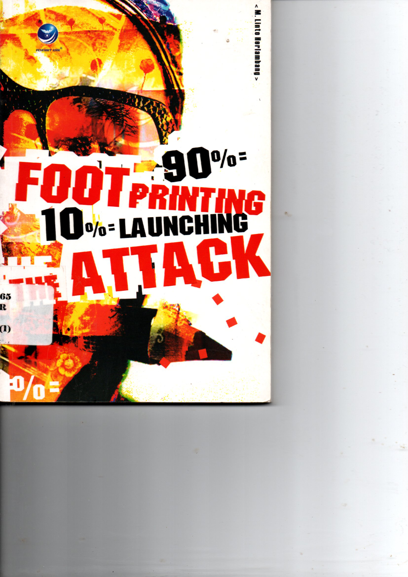 Foot Printing 90% = 100% = Launcing The Attack