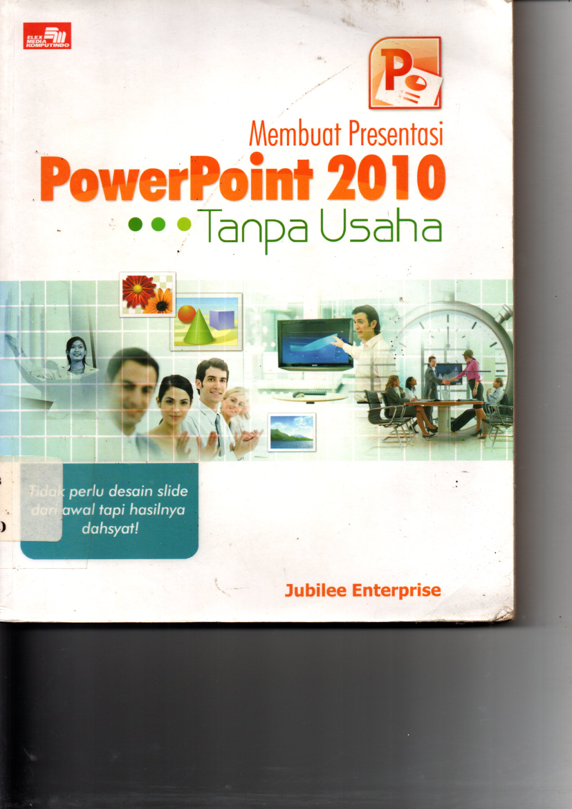 Membuat Presentasi Power Point 2010 tanpa Usaha