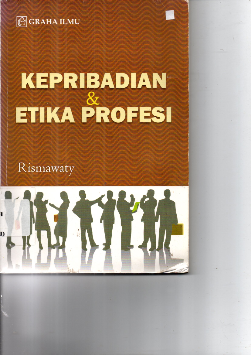 Kepribadian &amp; Etika Profesi (Ed. 1, Cet. 1)