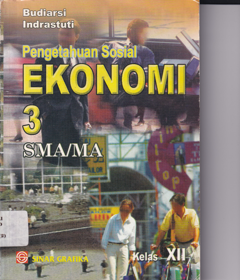 Pengetahuan Sosial Ekonomi 3 Kelas XII untuk SMA/MA