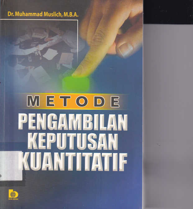 Metode Pengambian Keputusan Kuantitatif (Cet. 2)