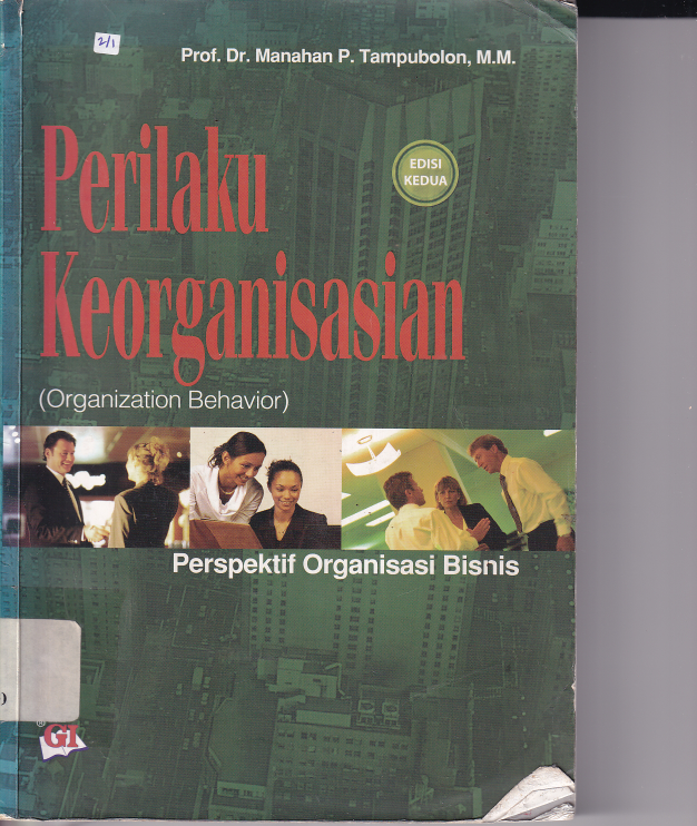 Perilaku Keorganisasian: Perspektif Organisasi Bisnis