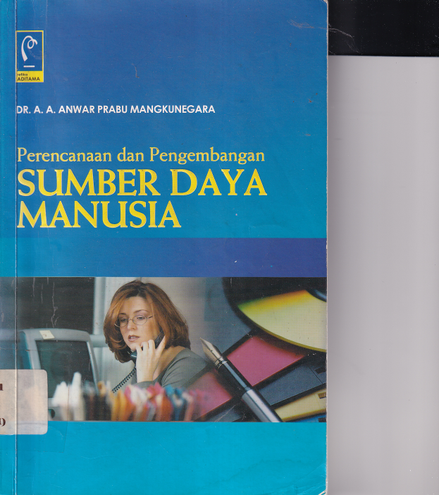 Perencanaan dan Pengembangan Sumber daya Manusia (Cet. 5)