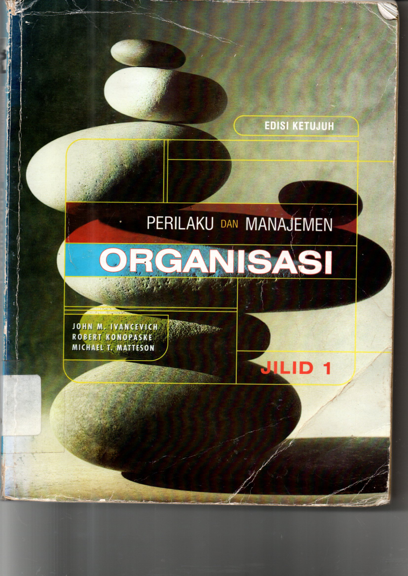 Perilaku dan Manajemen Organisasi jilid 1