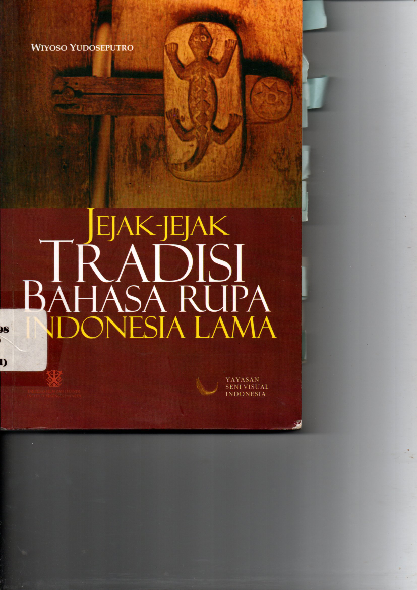 Jejak-jejak Tradisi Bahasa Rupa Indonesia Lama