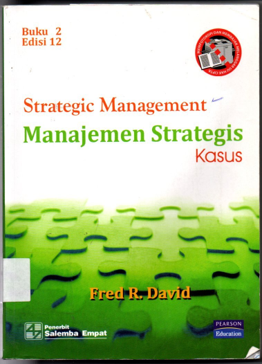Strategic Management Manajemen Strategi Kasus Fred R. David Buku 2 Edisi 12
