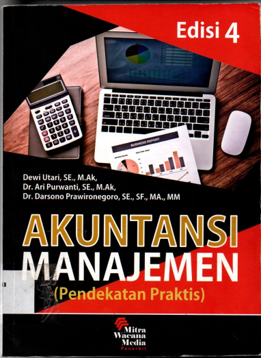 Akuntansi Manajemen ( Pendekatan Praktis )  Edisi 4